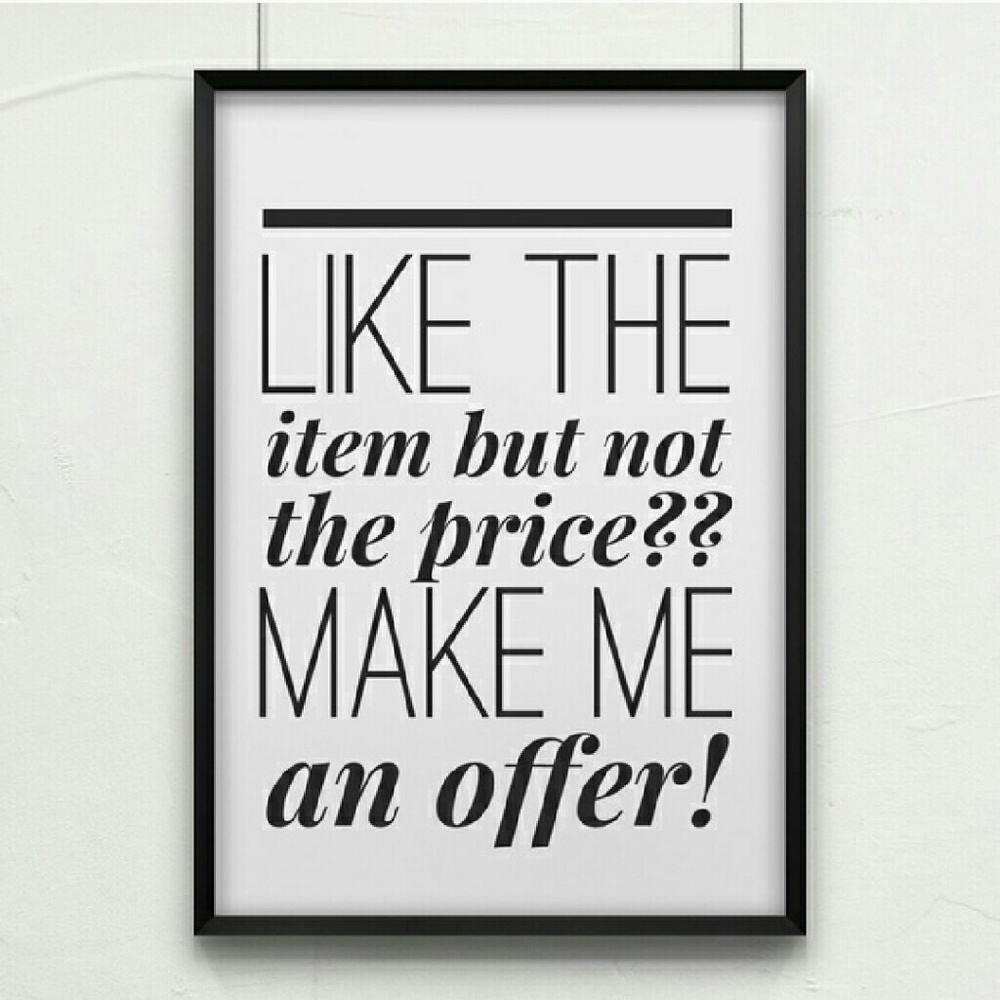 Make an offer, it might not be here tomorrow!